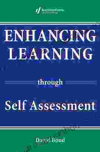 Enhancing Learning Through Self assessment David Boud