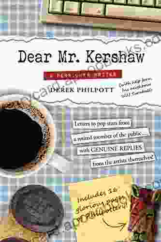 Dear Mr Kershaw: A Pensioner Writes: Letters To Pop Stars From A Retired Member Of The Public With GENUINE REPLIES From The Artists Themselves