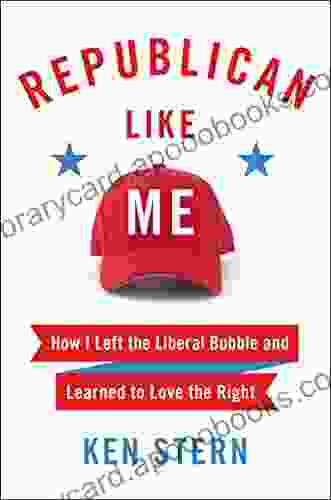 Republican Like Me: How I Left the Liberal Bubble and Learned to Love the Right