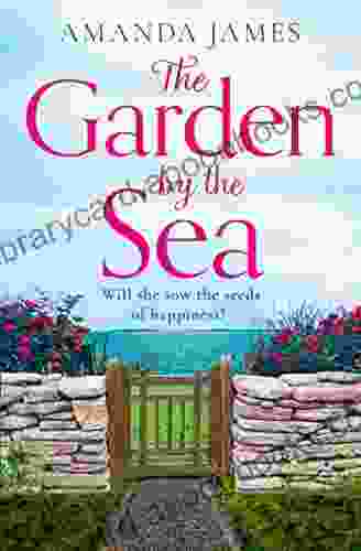 The Garden By The Sea: Escape To Cornwall With The Brand New Most Uplifting Novel Of 2024 (Cornish Escapes 2)