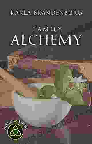 Family Alchemy: A Magical Legacy (A Hillendale Novel 1)