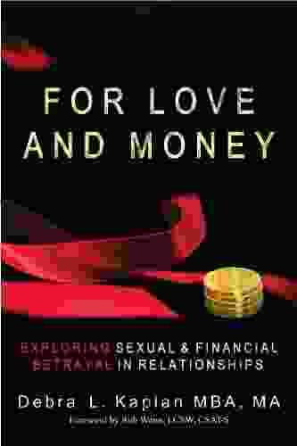 For Love and Money: Exploring Sexual Financial Betrayal in Relationships