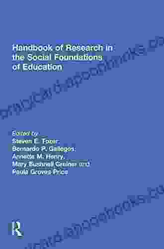 Handbook of Research in the Social Foundations of Education