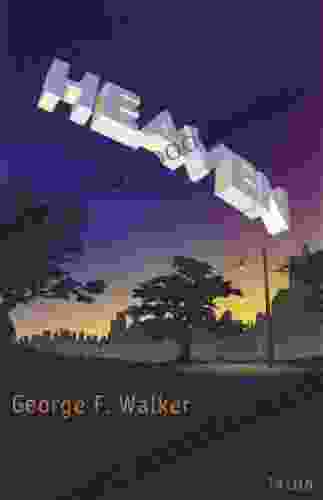 Heaven George F Walker