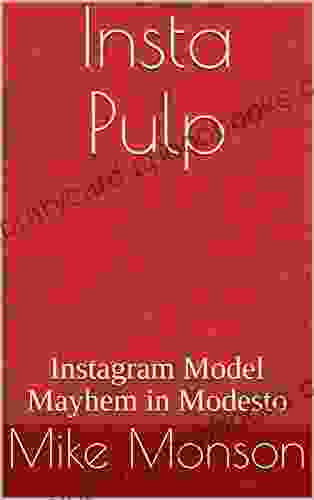 Insta Pulp: Instagram Model Mayhem In Modesto