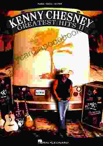 Kenny Chesney Greatest Hits II Songbook