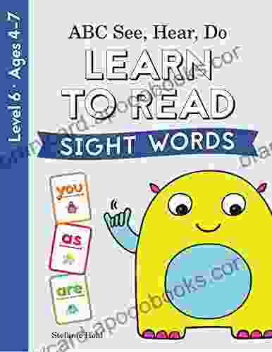 Learn to Read by ABC See Hear Do Level 6 (Sight Words): Phonics For Beginning Readers Preschool Kindergarten Toddlers