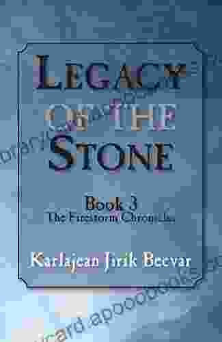 Legacy Of The Stone (Firestorm Chronicles)