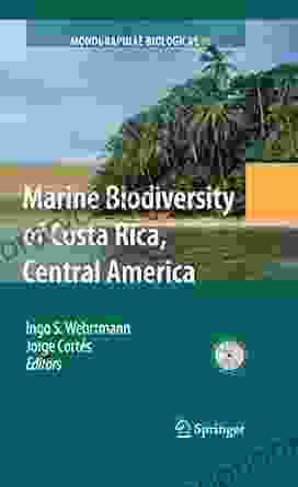 Marine Biodiversity Of Costa Rica Central America (Monographiae Biologicae 86)