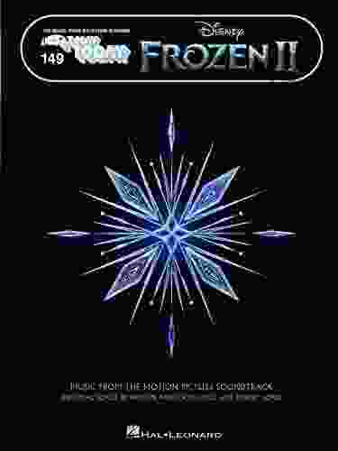 Frozen 2 E Z Play Today Songbook: Music from the Motion Picture Soundtrack E Z Play Today Volume 149