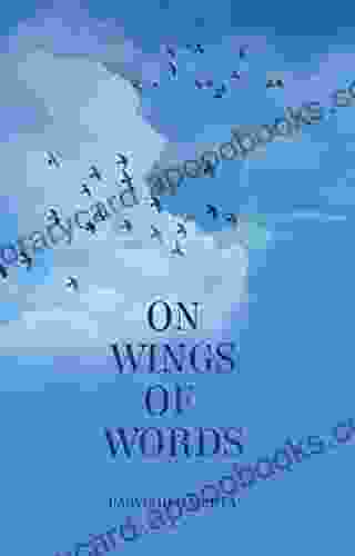 On Wings Of Words Parvinder Mehta