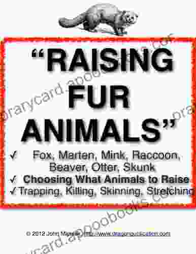 Raising Fur Animals Fur Farming