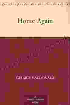 Home Again George MacDonald