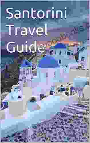 Santorini Travel Guide Michael Wynn