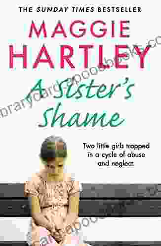 A Sister S Shame (A Maggie Hartley Foster Carer Story)