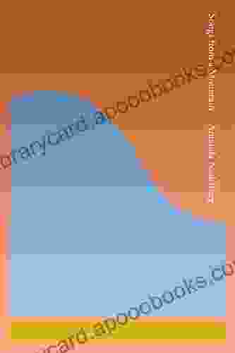 Songs from a Mountain Amanda Nadelberg