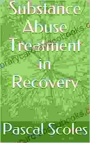 Substance Abuse Treatment In Recovery