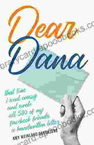 Dear Dana: That Time I Went Crazy And Wrote All 580 Of My Facebook Friends A Handwritten Letter