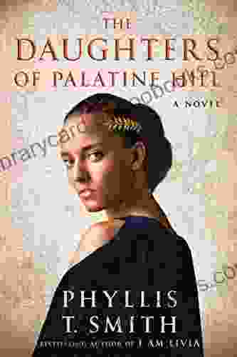 The Daughters Of Palatine Hill: A Novel