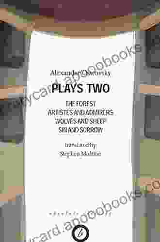 Ostrovsky: Plays Two: The Forest Artistes Admirers Wolves Sheep Sin Sorrow The Power Of Darkness (Oberon Modern Playwrights)