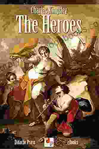 The Heroes illustrated Charles Kingsley