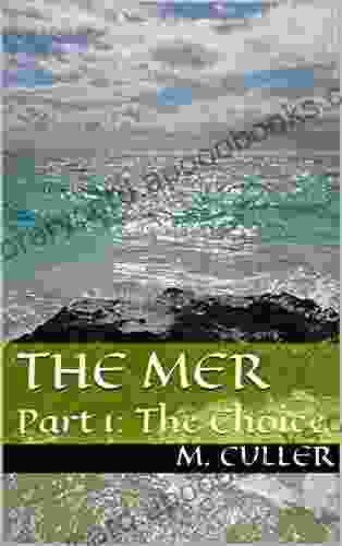 The Mer: Part 1: The Choice