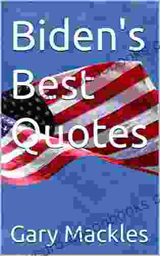 Biden s Best Quotes Amy Gaines