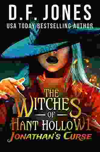 The Witches Of Hant Hollow: Jonathan S Curse