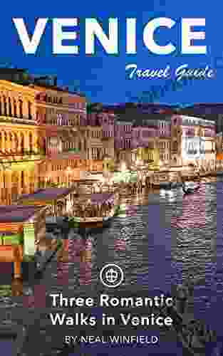 Venice Travel Guide (Unanchor) Three Romantic Walks in Venice