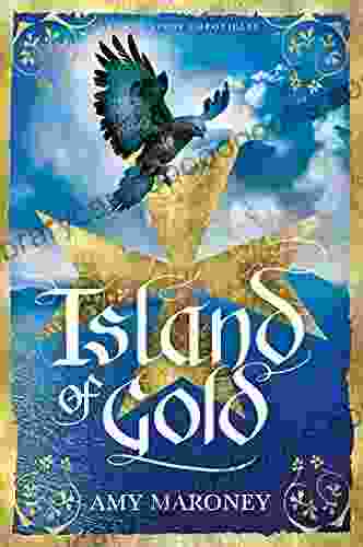 Island Of Gold (Sea And Stone Chronicles)