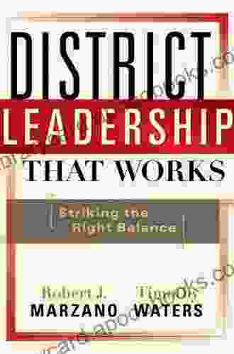 District Leadership That Works: Striking the Right Balance