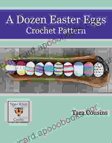 A Dozen Easter Eggs: Crochet Pattern