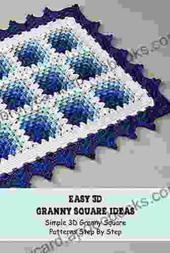 Easy 3D Granny Square Ideas: Simple 3D Granny Square Patterns Step By Step