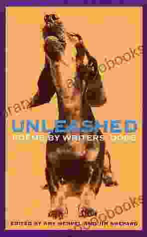 Unleashed: Poems By Writers Dogs