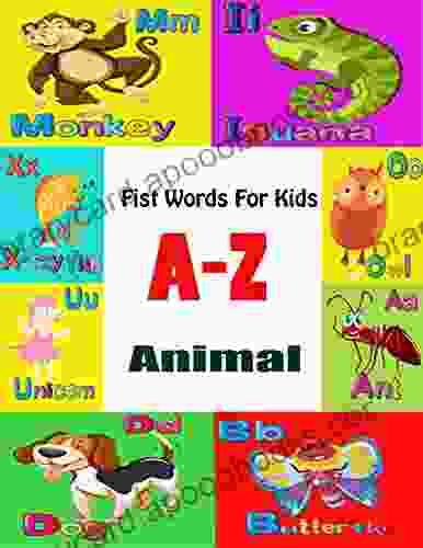 The Animals A Z Words Activity Alphabet For Kids : The Activity For Toddlers And Preschool Kids To Learn The English Alphabet From A To Z With Animals Picture