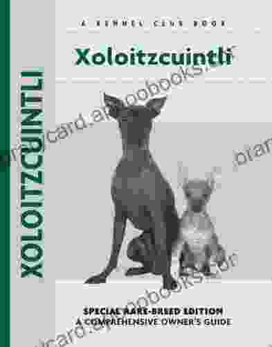 Xoloitzcuintli (Comprehensive Owner S Guide 236)