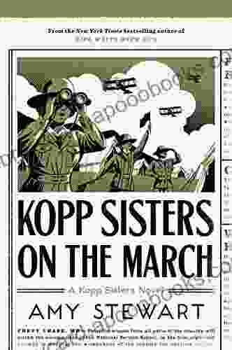 Kopp Sisters On The March (A Kopp Sisters Novel 5)