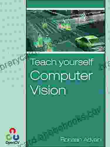 Teach Yourself Computer Vision Nikki Walker