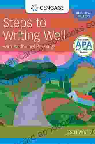 Steps To Writing Well With Additional Readings (Wyrick S Steps To Writing Well Series)