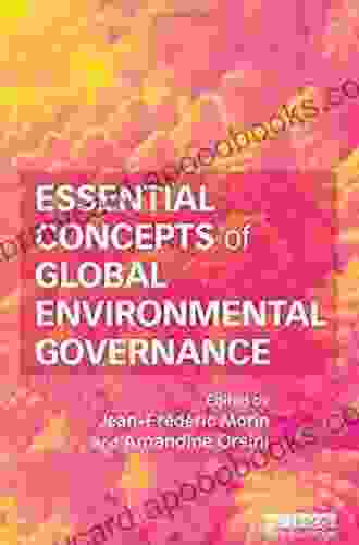 Essential Concepts Of Global Environmental Governance