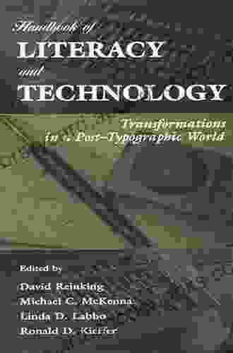 Handbook of Literacy and Technology: Transformations in A Post typographic World