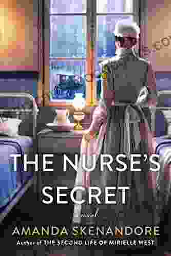 The Nurse S Secret: A Thrilling Historical Novel Of The Dark Side Of Gilded Age New York City