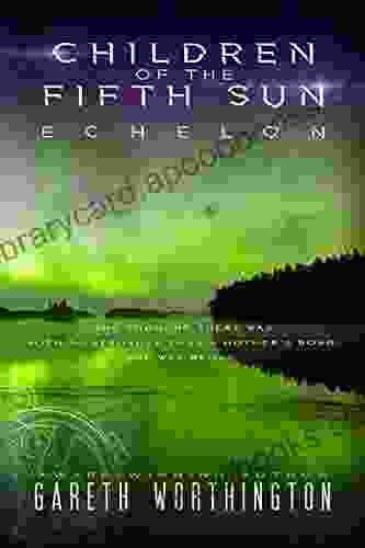 Echelon (Children Of The Fifth Sun 2)