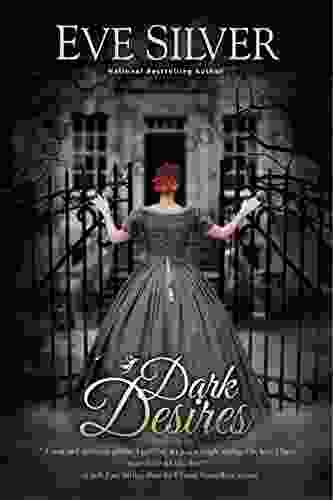 Dark Desires (Dark Gothic 1)