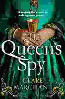 The Queen s Spy: An utterly gripping and sweeping Tudor historical fiction novel for 2024: A new and gripping Tudor historical fiction novel for 2024