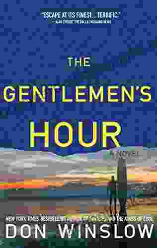 The Gentlemen s Hour: A Novel