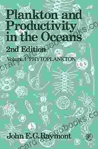 Phytoplankton: Plankton and Productivity in The Oceans (Pergamon international library of science technology engineering and social studies)