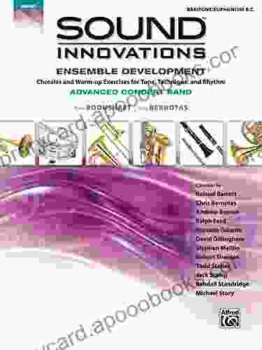 Sound Innovations for Concert Band: Ensemble Development for Advanced Concert Band Baritone B C : Chorales and Warm up Exercises for Tone Technique (Sound Innovations for Band)