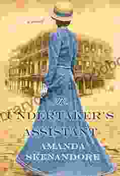 The Undertaker s Assistant: A Captivating Post Civil War Era Novel of Southern Historical Fiction