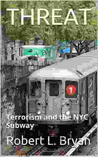 THREAT: Terrorism and the NYC Subway